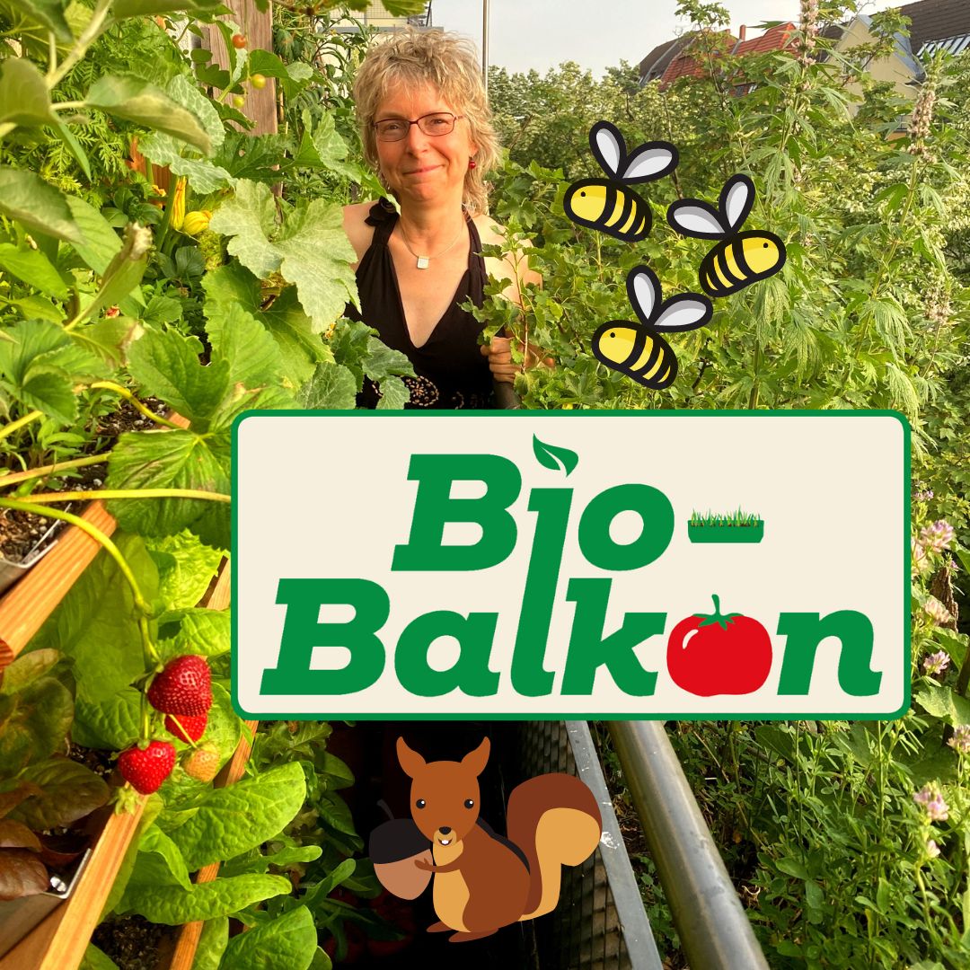 Birgit vom Berliner Bio-Balkon